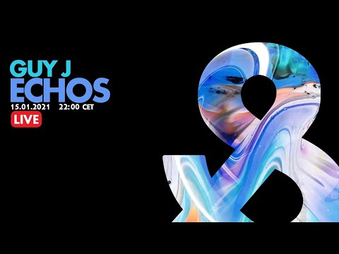 Guy J - Echos (Live) - 2021-01-15 - LF038