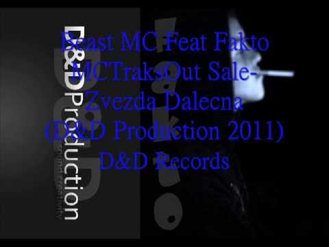 BeastMC Feat Fakto MCTraksOut Sale Zvezda Dalecna D&D)