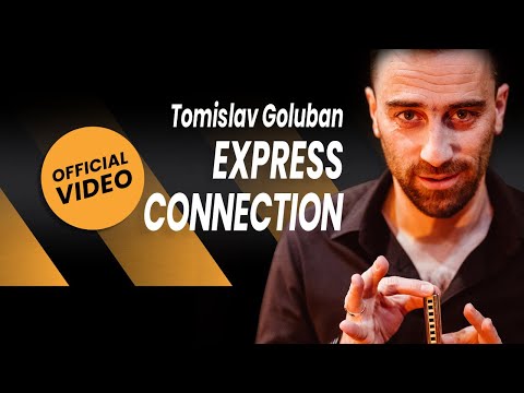 Tomislav Goluban - EXPRESS CONNECTION (Official video)