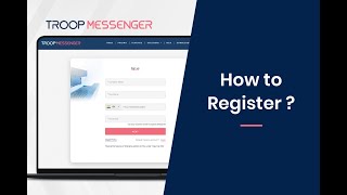 Troop Messenger  : #1 Team Messenger   - How to register