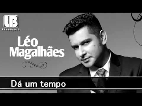 Dá um Tempo - Léo Magalhães 2013