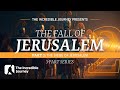Part 2: The Siege of Jerusalem – The Fall of Jerusalem series