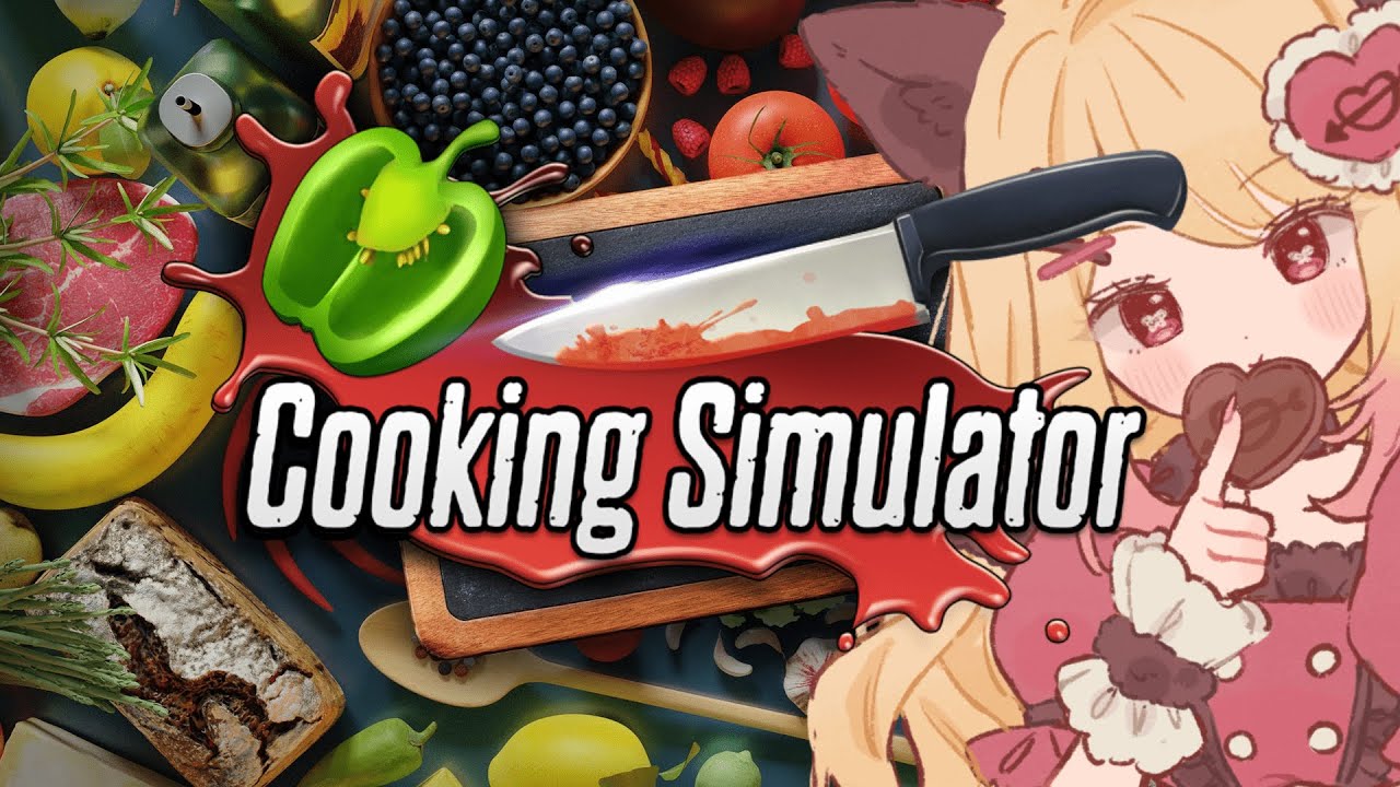 【#Cooking Simulator】覚えましたよここの厨房をえみるの料理おあがりよ！ 【ひみつのえみる/vtuber】