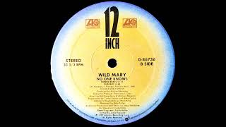 Wild Mary - No One Knows (Bonus Beats)(Atlantic Records)