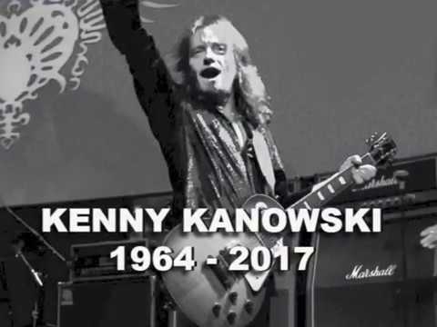 In memory of Kenny Kanowski 1964-2017