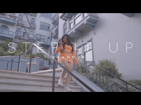 Step It Up - Skandoe (Official Video)