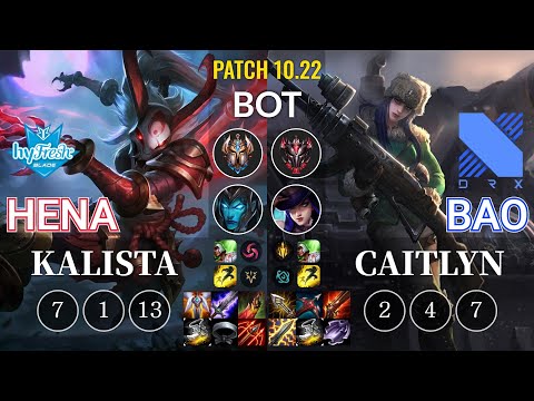 hyF Hena Kalista vs DRX BAO Caitlyn Bot - KR Patch 10.22