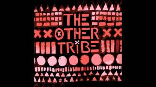 The Other Tribe - Skirts (Kidnap Kid Remix)