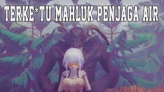 TERKE*TU MAHLUK PENJAGA AIR | ELRIT CLOVER INDONESIA