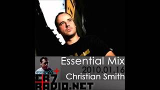 Christian Smith - BBC Essential Mix 2010 (Full)