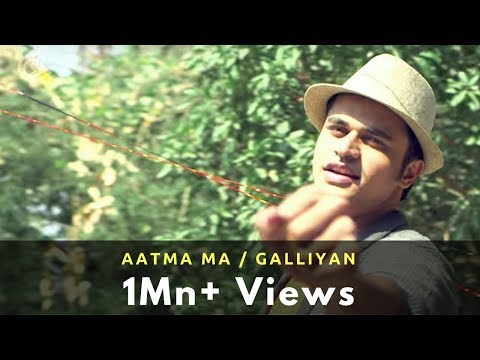 Aatma Ma / Galliyan - Gaurav Dagaonkar (Synchronicity)