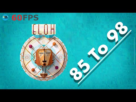ELOH: Level 85 To 98 , iOS/Android Walkthrough - YouTube