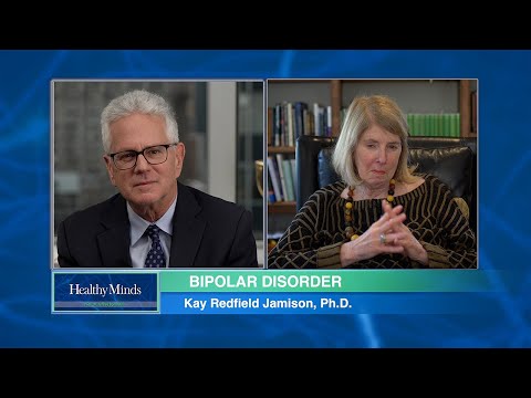 Healthy Minds | Bipolar Disorder, Part One: A Conversation With Kay Redfield Jamison, Ph.D.