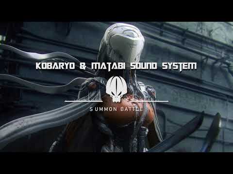 Kobaryo & Matabi Sound System  - Summon Battle