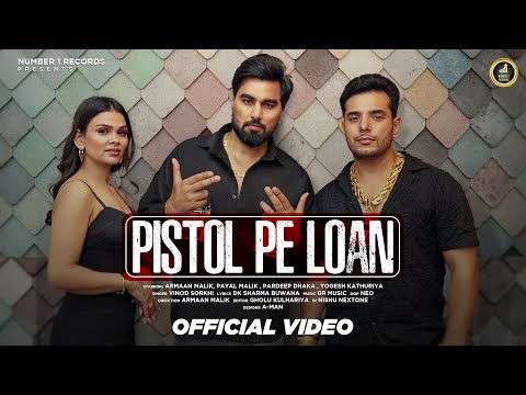 Pistol Pe Loan || Armaan Malik | Payal Malik | Pardeep Dhaka || Haryanvi Song 2024