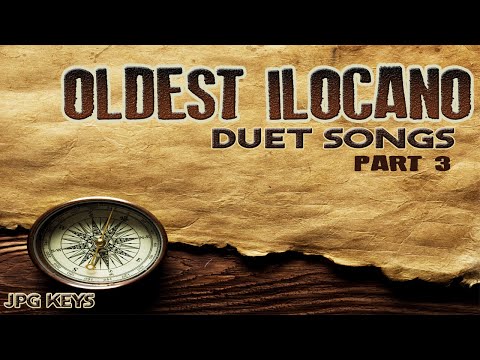 Oldest Ilocano Duet Songs Part 3 (Playlist) - JPG Keys