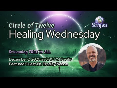 Kryon Healing Wednesday - Ep 013 - Guest Bradley Nelson