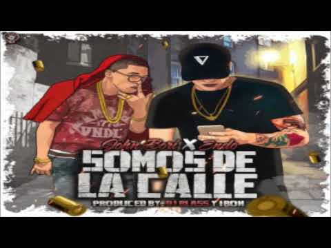 John Bori Ft. Endo - Somos De La Calle (Prod. DJ Blass Y Iron)