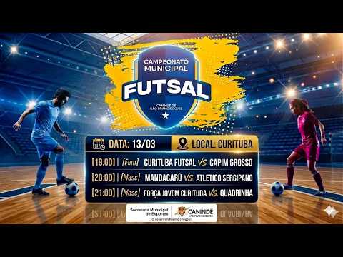 🔴 AO VIVO | Campeonato de Futsal de Canindé de São Francisco-SE 2026
