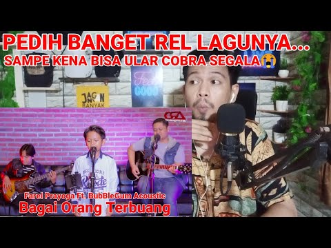 Farel Prayoga Ft. bubblegum Acoustic - Bagai Orang Terbuang | Ujang Halu Reaction