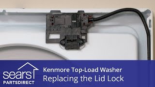 Replace the Lid Lock on a Kenmore Vertical Modular Washer (VMW)