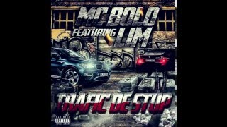 MC BOLO feat LIM - Trafic de Stup (prod by Tack Leone) NEW 2014