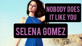 Selena Gomez - Nobody Does It Like You (Music Video)