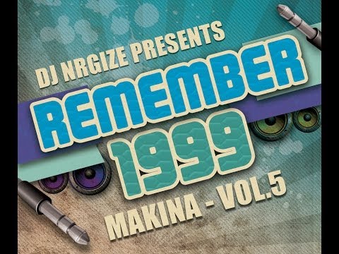 DJ Nrgize - Makina Remember 1999 - Vol.5
