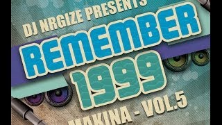 DJ Nrgize - Makina Remember 1999 - Vol.5