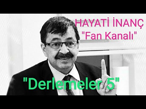 Hayati İnanç : En Güzel Sohbetlerinden DERLEMELER 5 (Muhteşem ses ve anlatımıyla)
