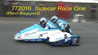 TT2016 Sidecar Race 1 (Red-Flagged)