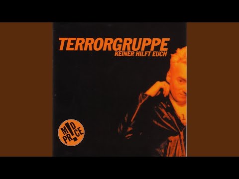 Ich Lieb Dich Nicht - Terrorgruppe