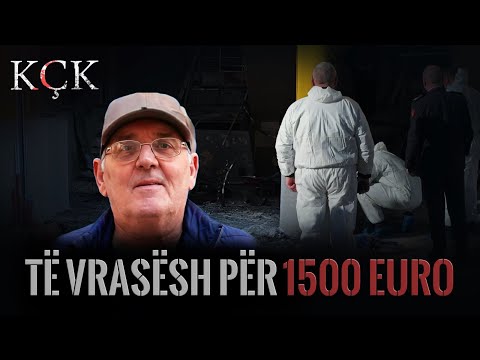 KÇK- Të vrasësh për 1500 Euro