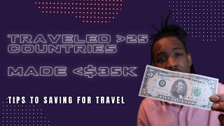 How to Afford to Travel | Tips to Saving and Travel