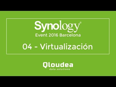 04 - Synology 2016 - Virtualización