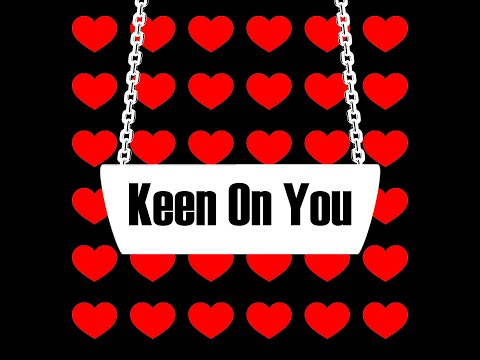Keen On You - Roby M. Beki