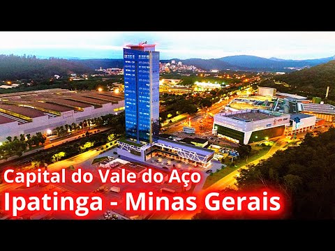 VAMOS CONHECER IPATINGA (A CAPITAL DO VALE DO AÇO) EM MINAS GERAIS.