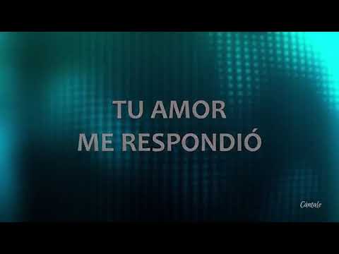 C0125 CANTARÉ DE TU AMOR   Danilo Montero Letra