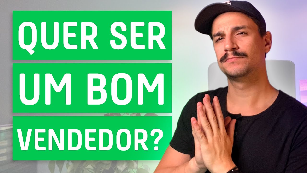 Como ser um BOM VENDEDOR