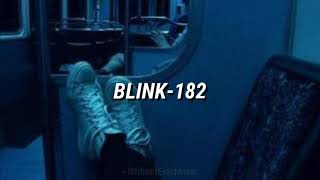 Blink-182 - Fighting The Gravity / Subtitulado