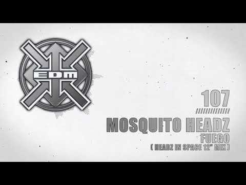 Mosquito Headz - Fuego (Headz in Space 12" Mix)