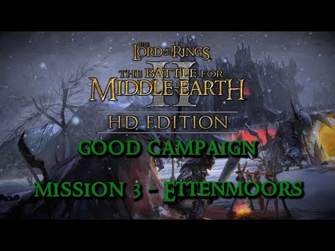 BFME2 HD 1.09 Good Campaign #3 - Ettenmoors