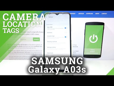 How o Turn On/Turn Off Camera Location Tags in SAMSUNG Galaxy A03s - Geolocalization
