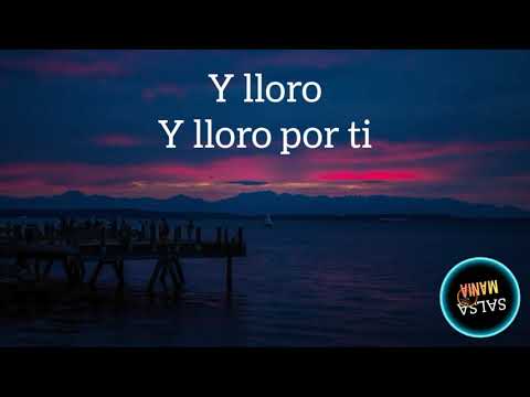 Y Lloro - Andy y Harol Montañez (Letra)