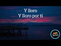 Y Lloro Andy Y Harol Montañez Letra