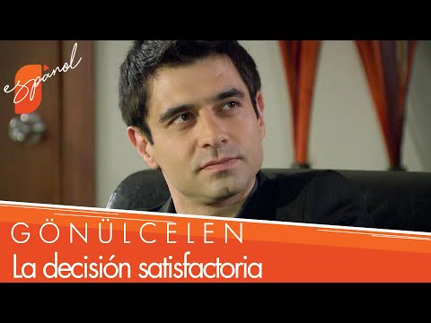 La decisión satisfactoria - Gönülcelen Las Escenas