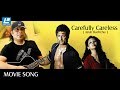 Ayub Bacchu - Carefully Careless | Chorabali Movie Song
