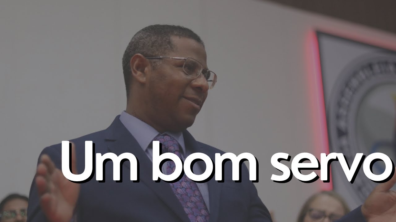 UM BOM SERVO - PR. OSIEL GOMES