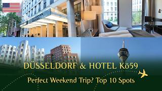 Dusseldorf Germany 🇩🇪 Top 10 Things to Do & Luxury Hotel Kö59 | Perfect Weekend Trip?