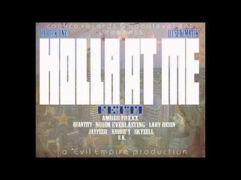 Holla At Me (REMIX)